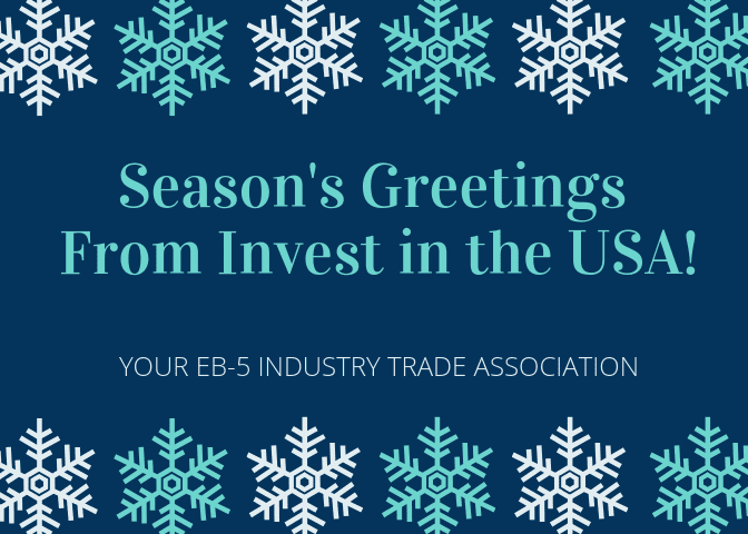 Seasons Greetings from Your EB-5 Industry Trade Association!
