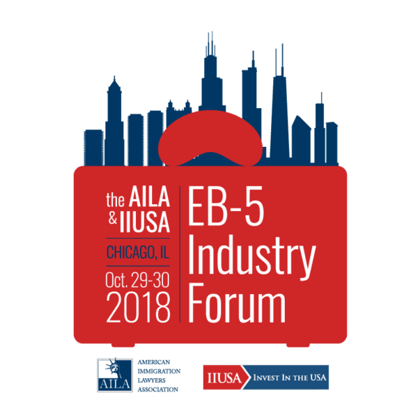 IUSA-AILA EB-5 Industry Forum in Chicago in October 2018