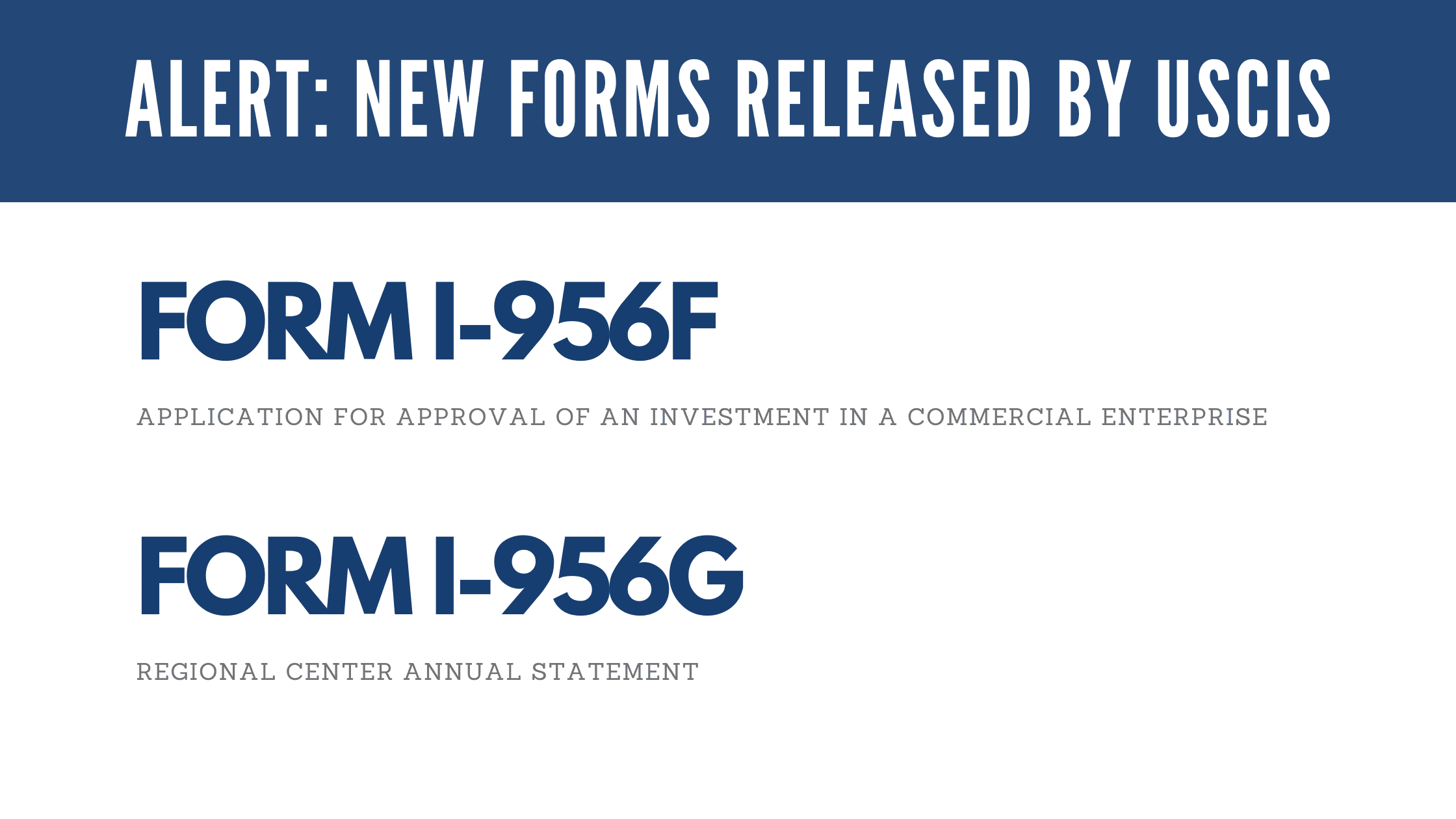 Alert: USCIS Publishes New Form I-956F and Form I-956G As Additional Supplements to Form I-956