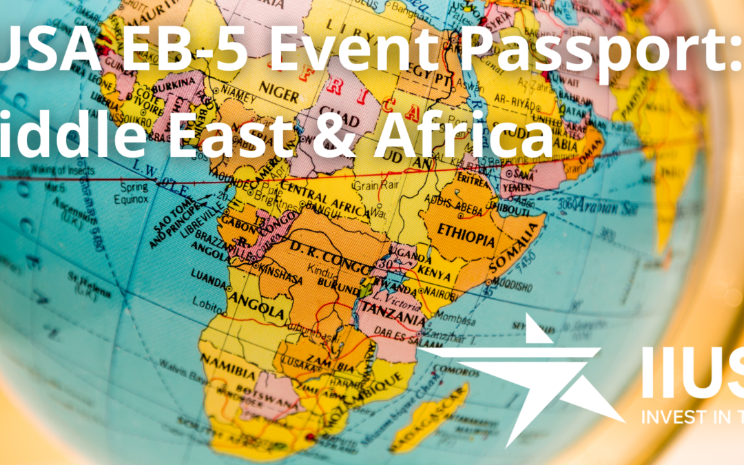 EB-5 Event Passport Series Heads to the UAE, South Africa and Nigeria this Fall!
