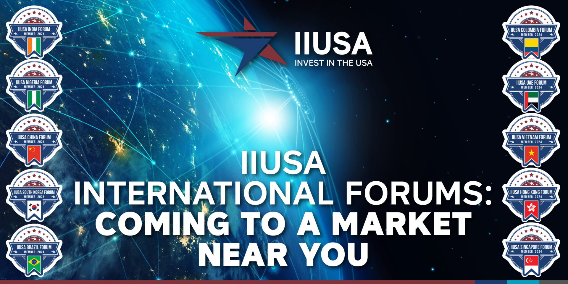 IIUSA International Forums Coming to Your Market