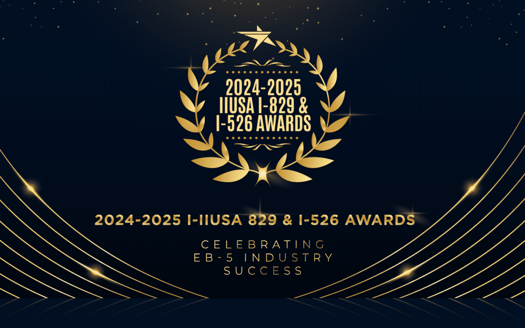 Recognizing the Nominees for Prestigious IIUSA I-829 & I-526 Awards